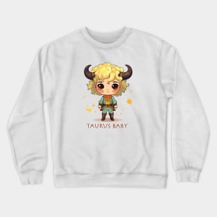 Taurus Baby 4 Crewneck Sweatshirt